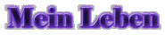 Mein Leben