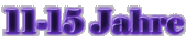11-15 Jahre