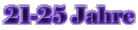 21-25 Jahre